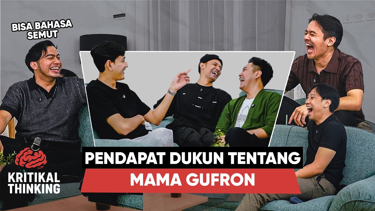 BEGINI PENDAPAT KALANGAN DUKUN TENTANG MAMA GUFRON - KRITIKAL THINKING EPS 3