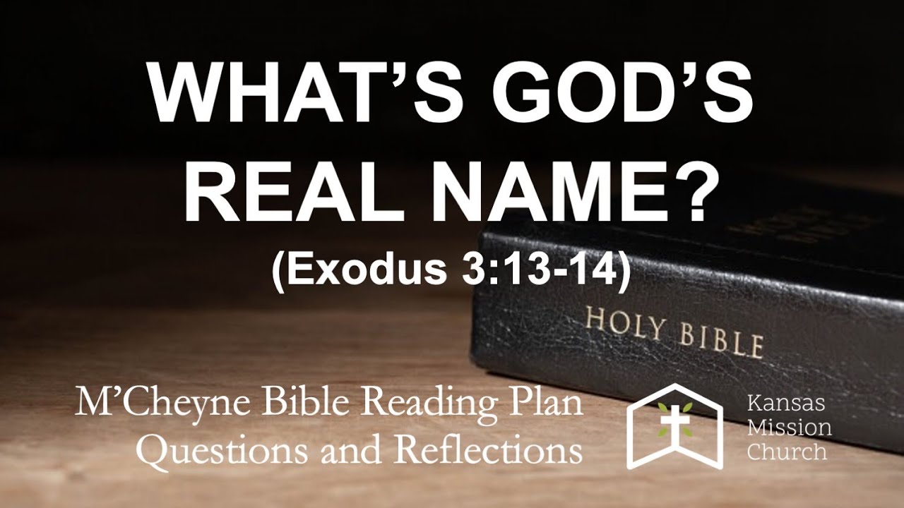 What's God's Real Name? (Exodus 3:13-14)