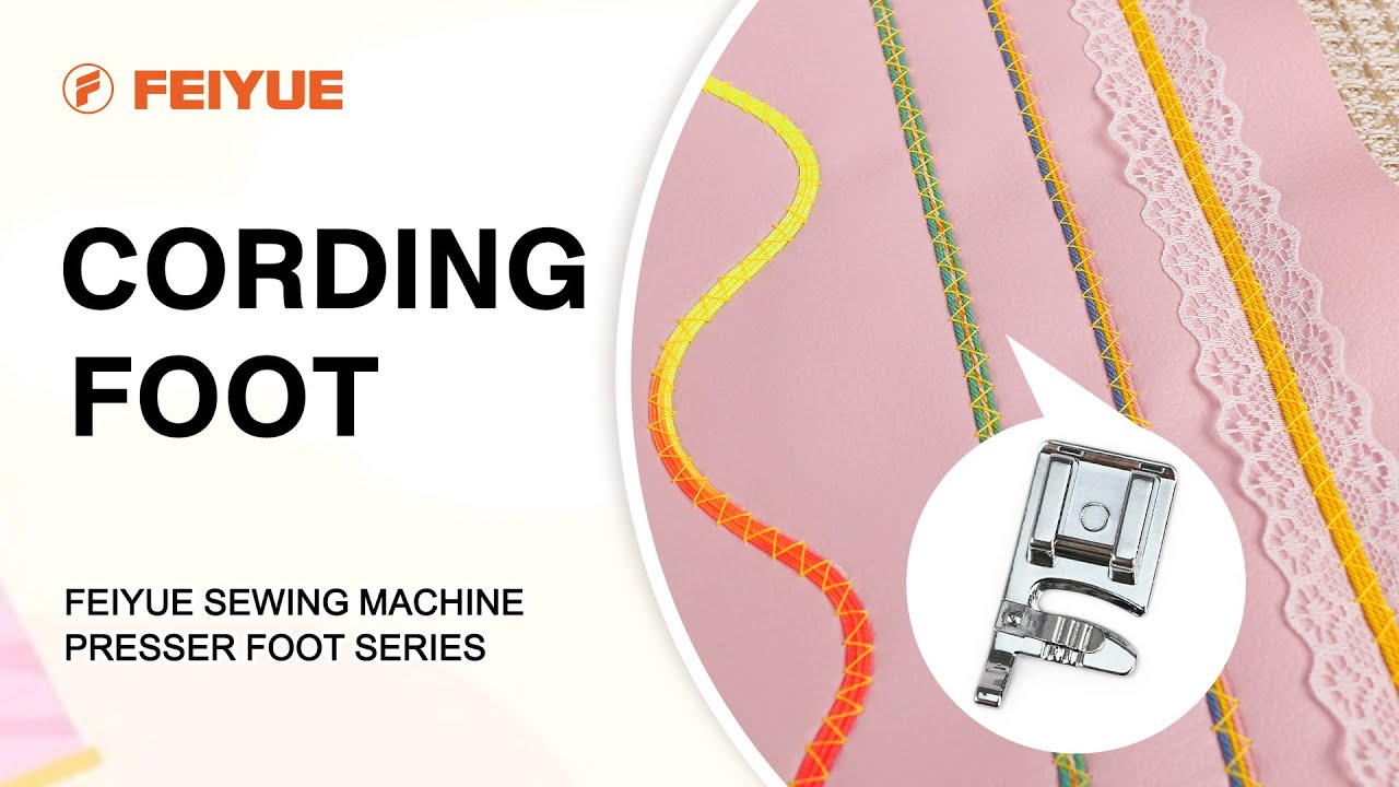 FEIYUE I Cording Foot Tutorial 