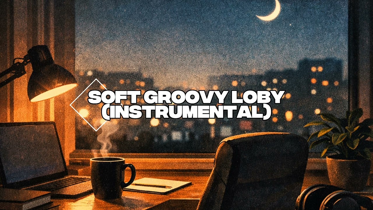 Late Night Chill – Lofi Hip Hop Instrumental Beats to Relax / Study