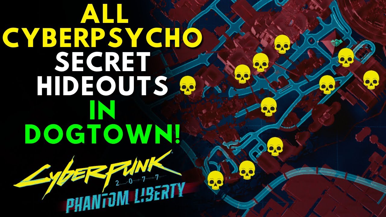 All Cyberpsycho Secret Hideouts In Cyberpunk 2077 Phantom Liberty! | All Cyberjunkies In Dogtown!