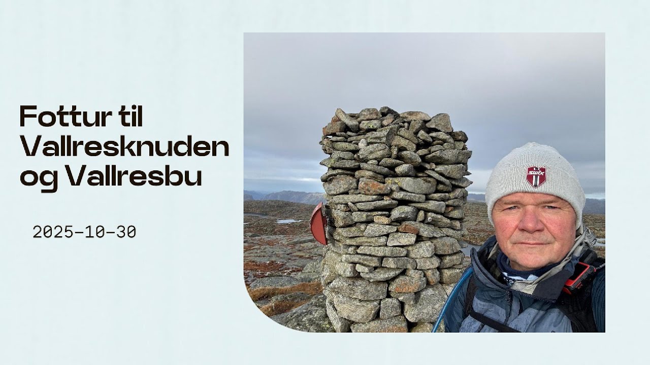 Fottur til Vallresknuden og Vallresbu i Gjesdal kommune, Ryfylkeheiane