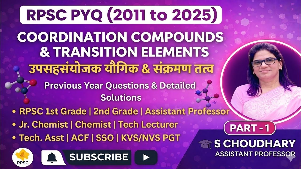 d-block elements & Coordination Compounds PYQs | RPSC 2011 से 2025 तक d-block तत्वों के PYQs |Part-1
