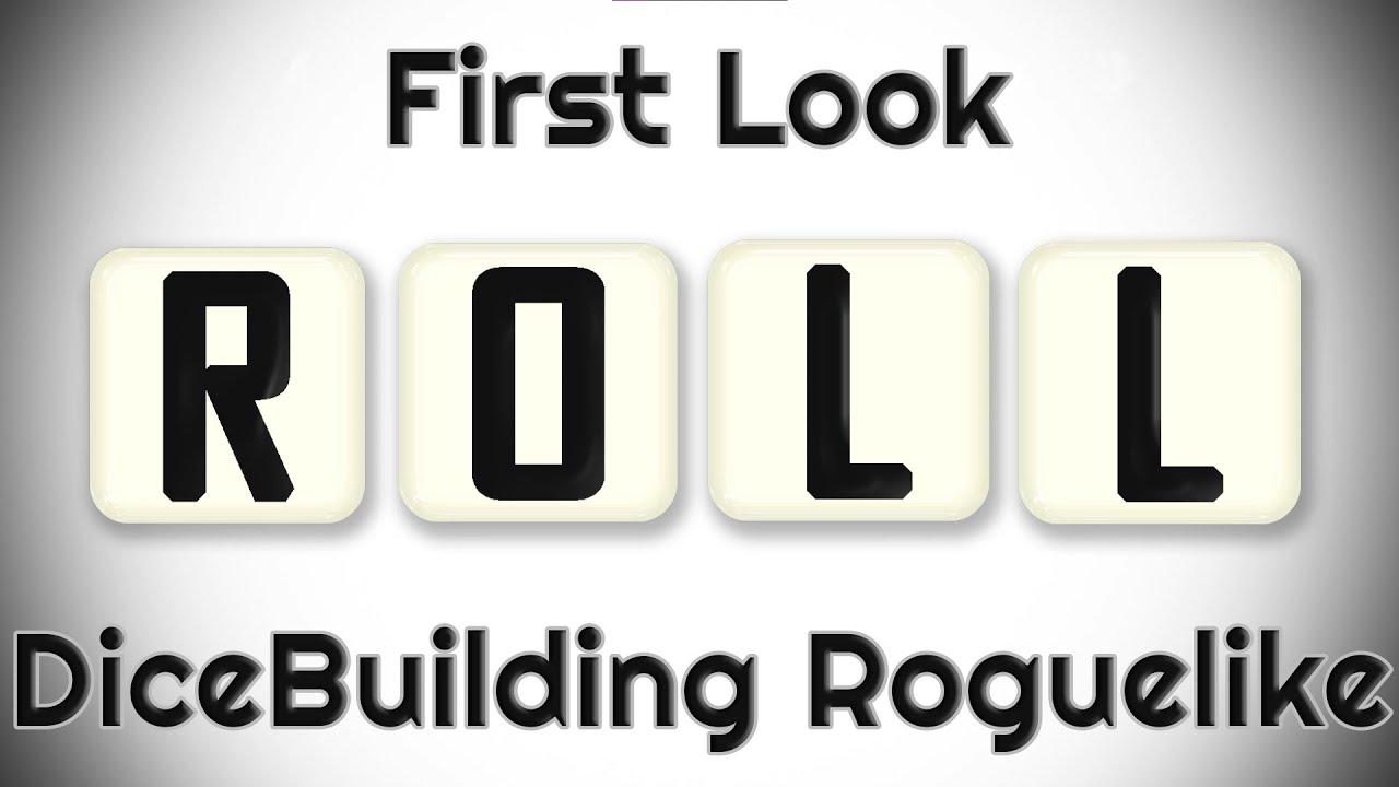Roll - First Look | Simple but Deep Roguelike Dicebuilder