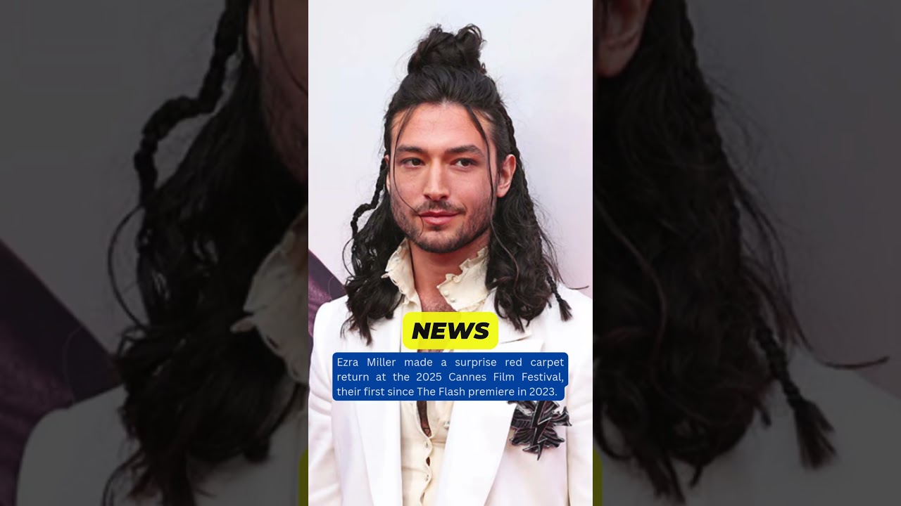 Ezra Miller RETURNS to Cannes 2025 — Redemption Arc Begins? 🎭🔥 