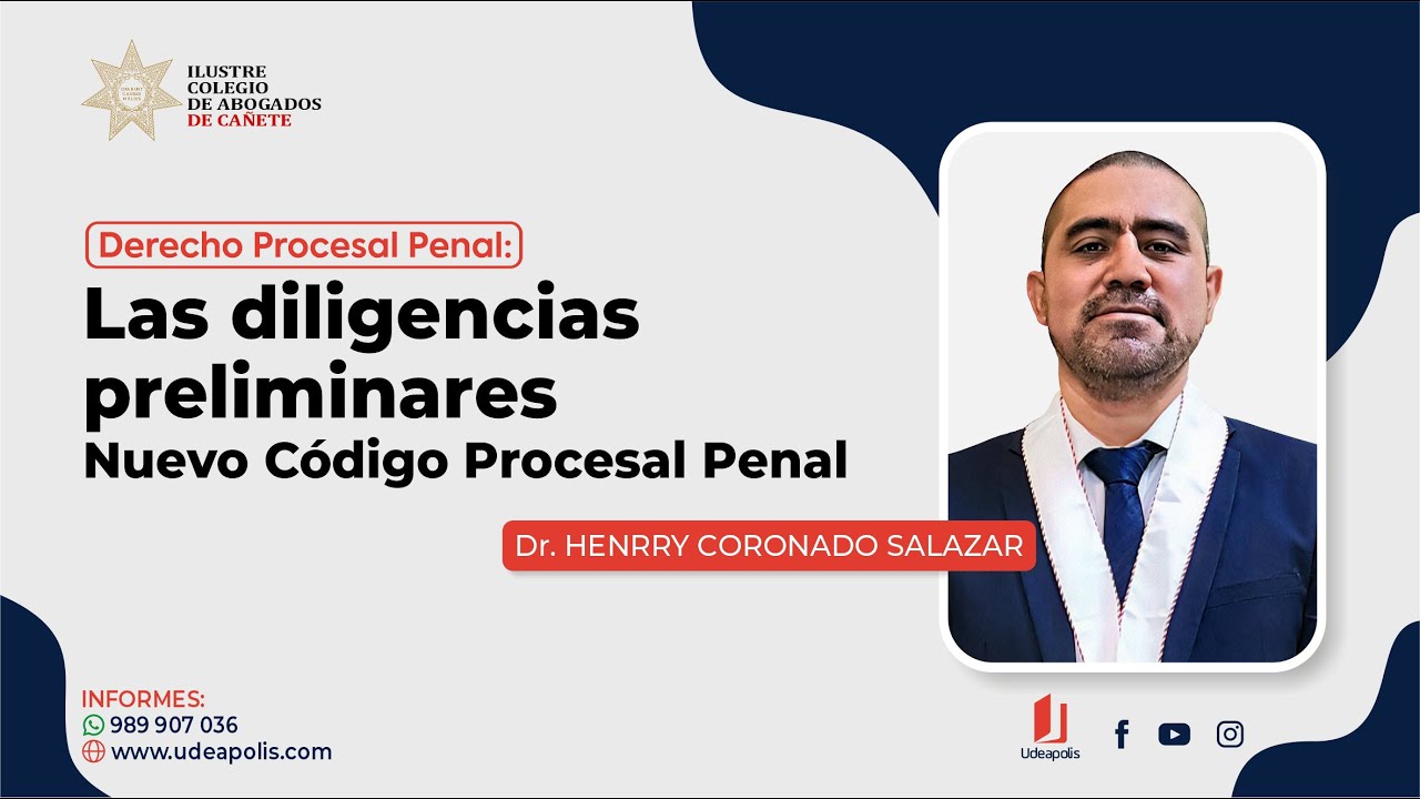 Las Diligencias Preliminares Nuevo Código Procesal Penal | Henrry Coronado Salazar