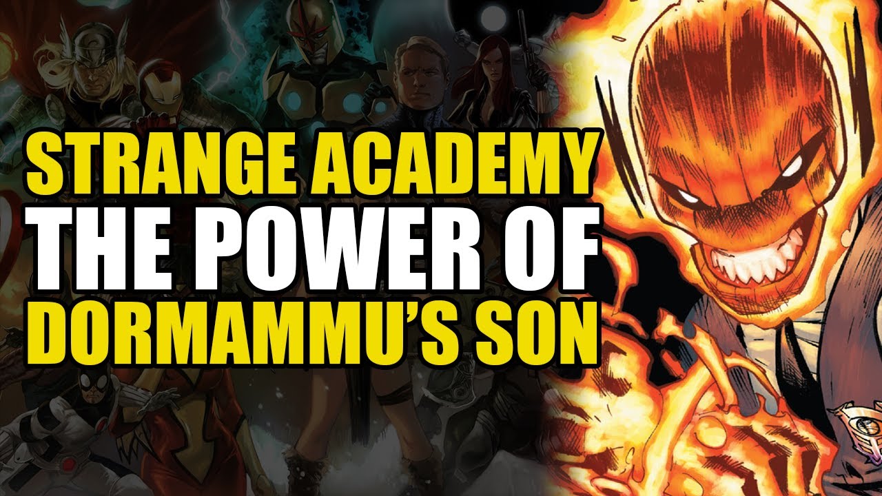 The Power of Dormammu’s Son (Strange Academy)