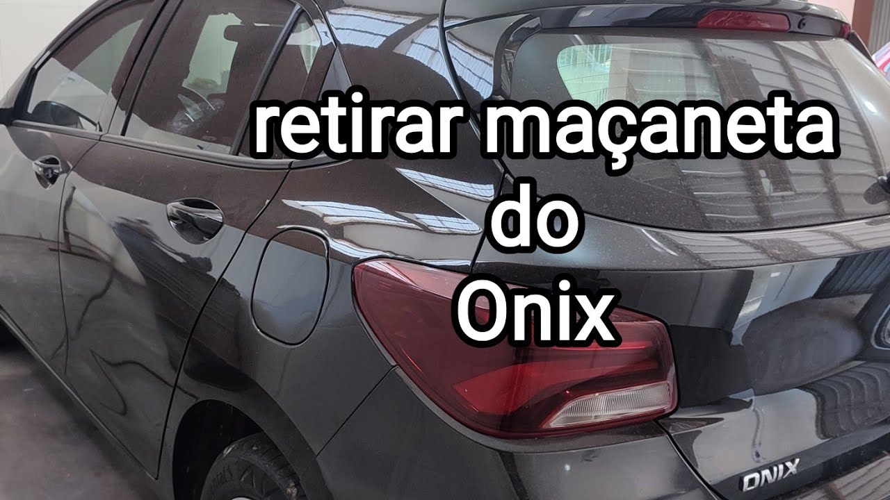 como tirar maçaneta de porta do Onix