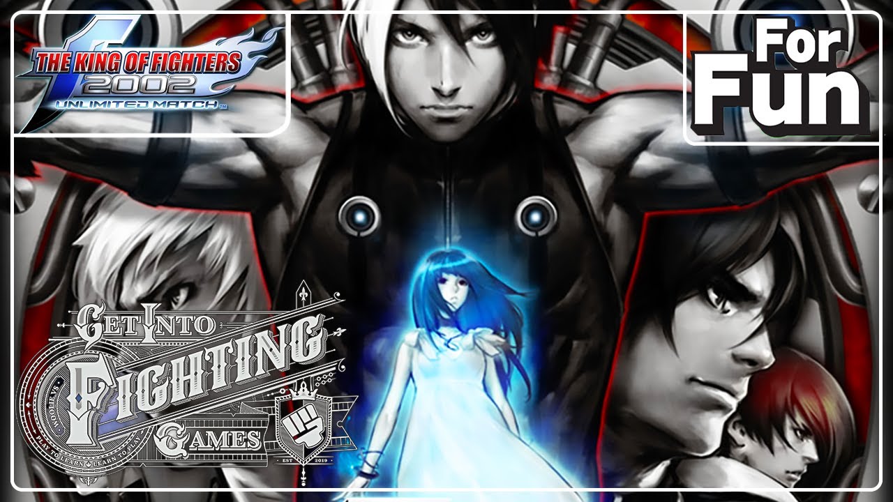 Get Into: King of Fighters 2002 Unlimited Match (FOR FUN)