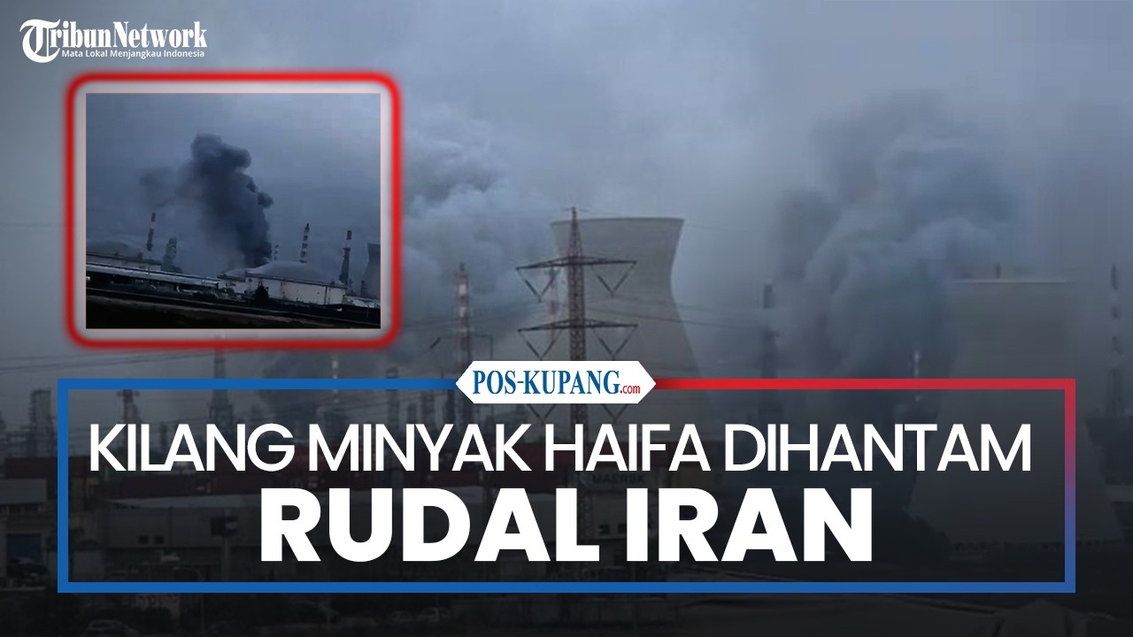 Serpihan Rudal Iran Hantam Kilang Minyak Haifa Israel