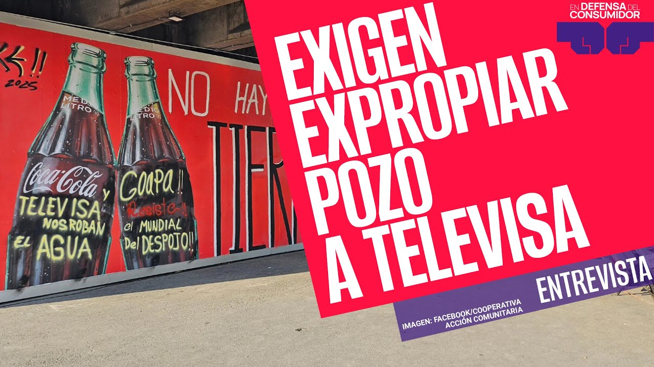 #Entrevista ¬ Vecinos de Santa Úrsula Coapa piden quitar concesión de agua a Televisa ante escasez