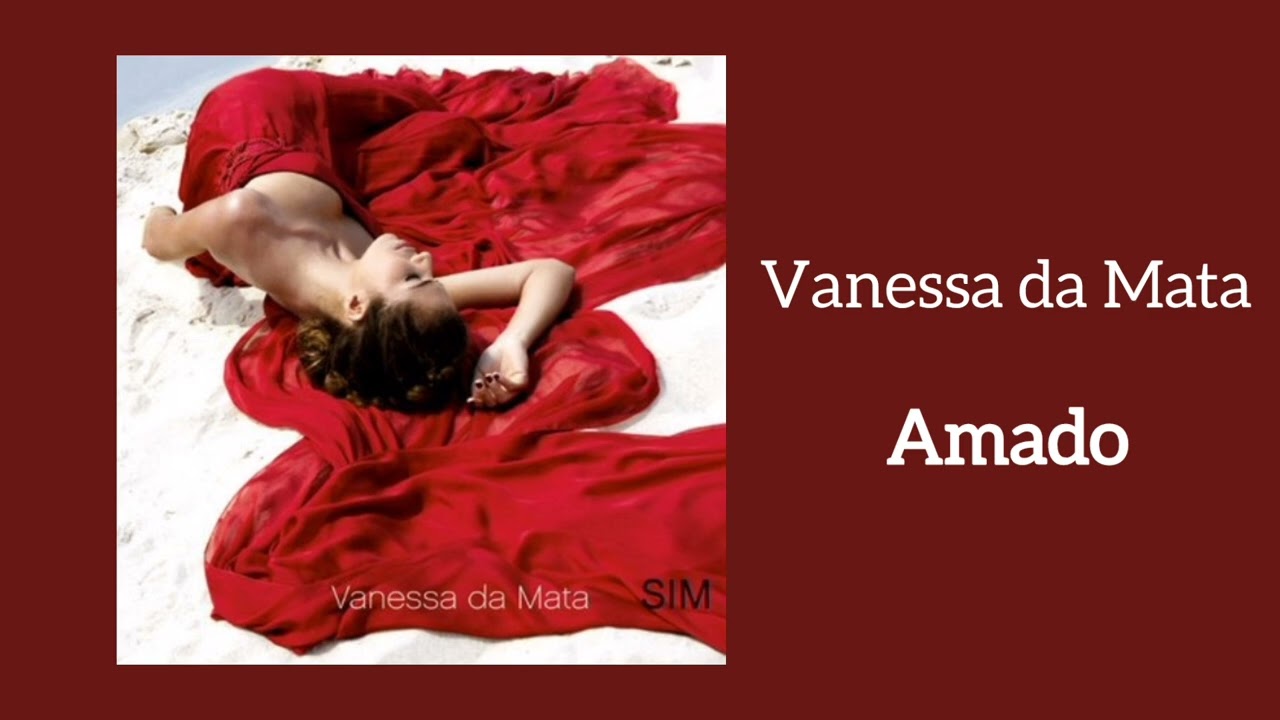 Amado - Vanessa da Mata