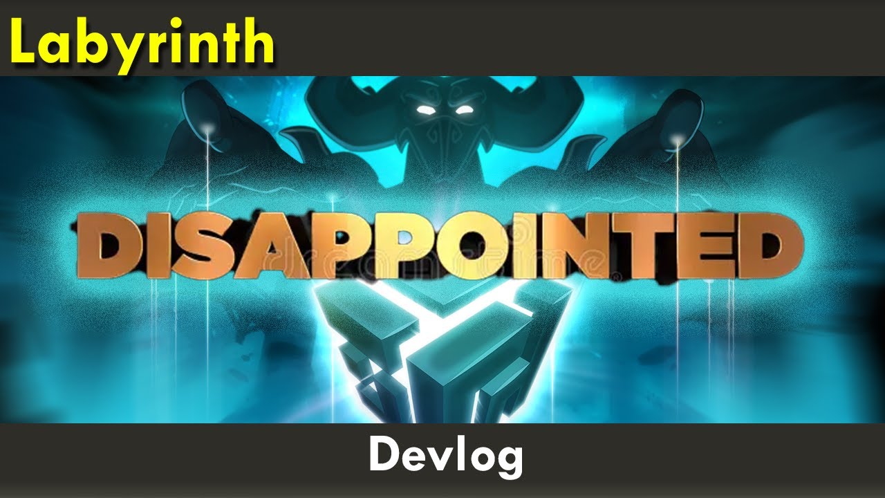 Labyrinth Devlog