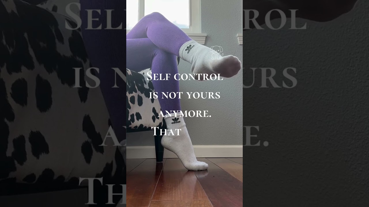 Self control is not yours anymore. Bark below or "Yes Goddess".