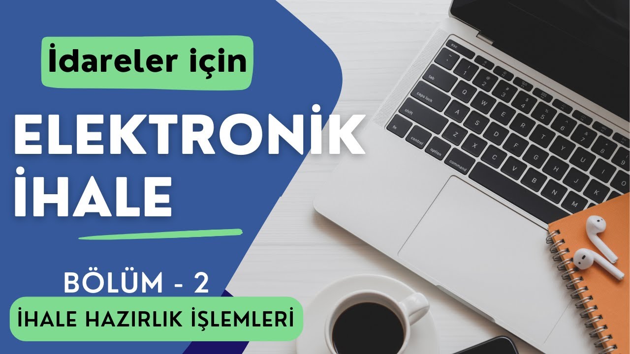 EKAP'ta Elektronik İhale Nasıl Hazırlanır? | Hazırlık İşlemleri | Bolüm 2