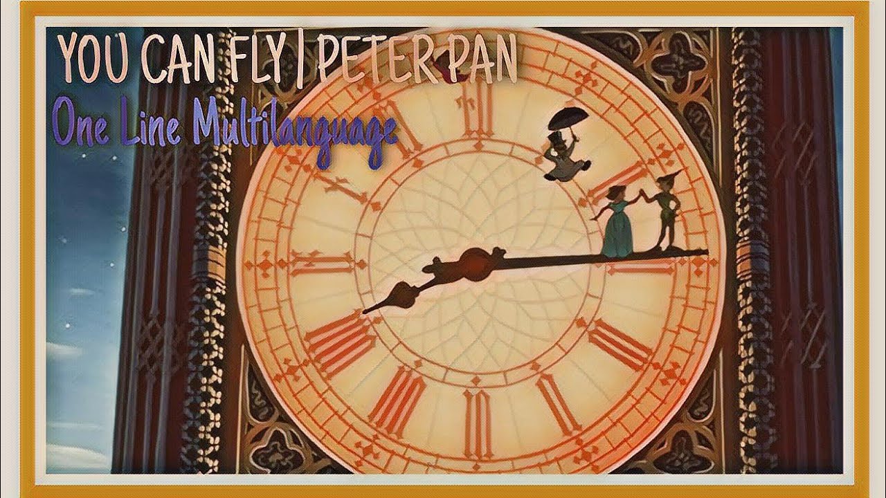 🌎 Peter Pan - You Can Fly - One Line Multilanguage