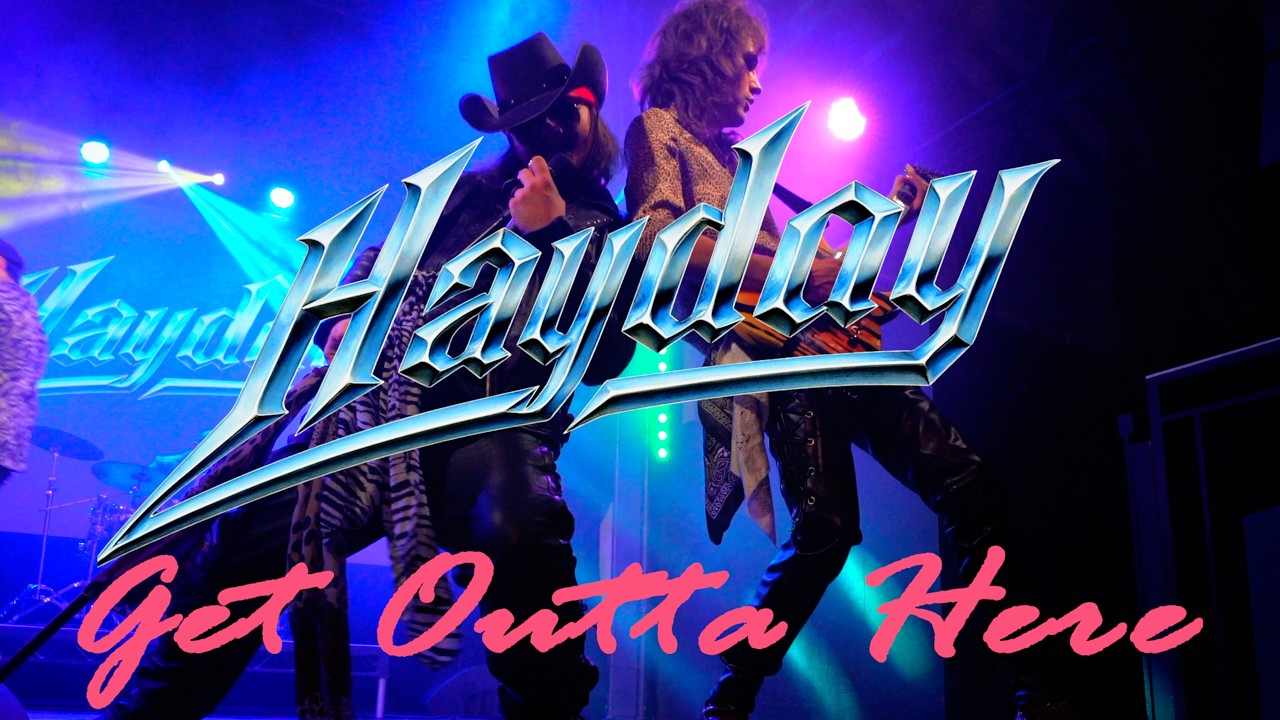 Hayday - Get Outta Here (Official Music Video)