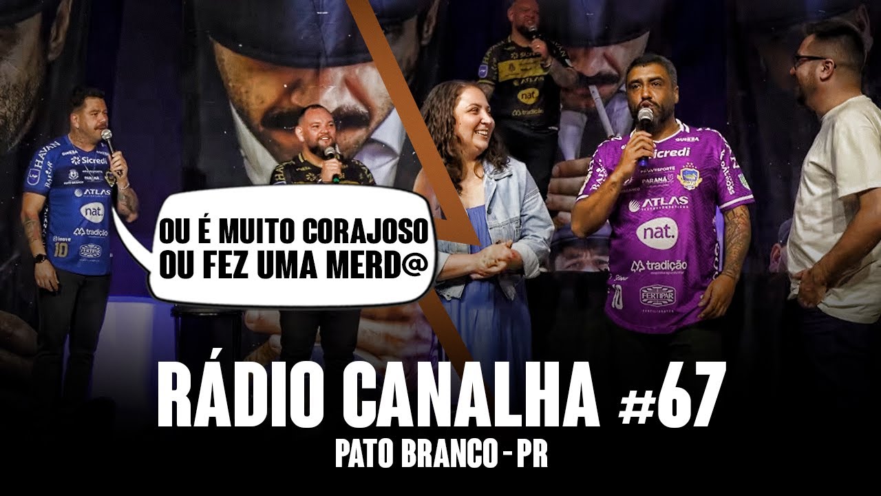 RÁDIO CANALHAS #67 | PATO