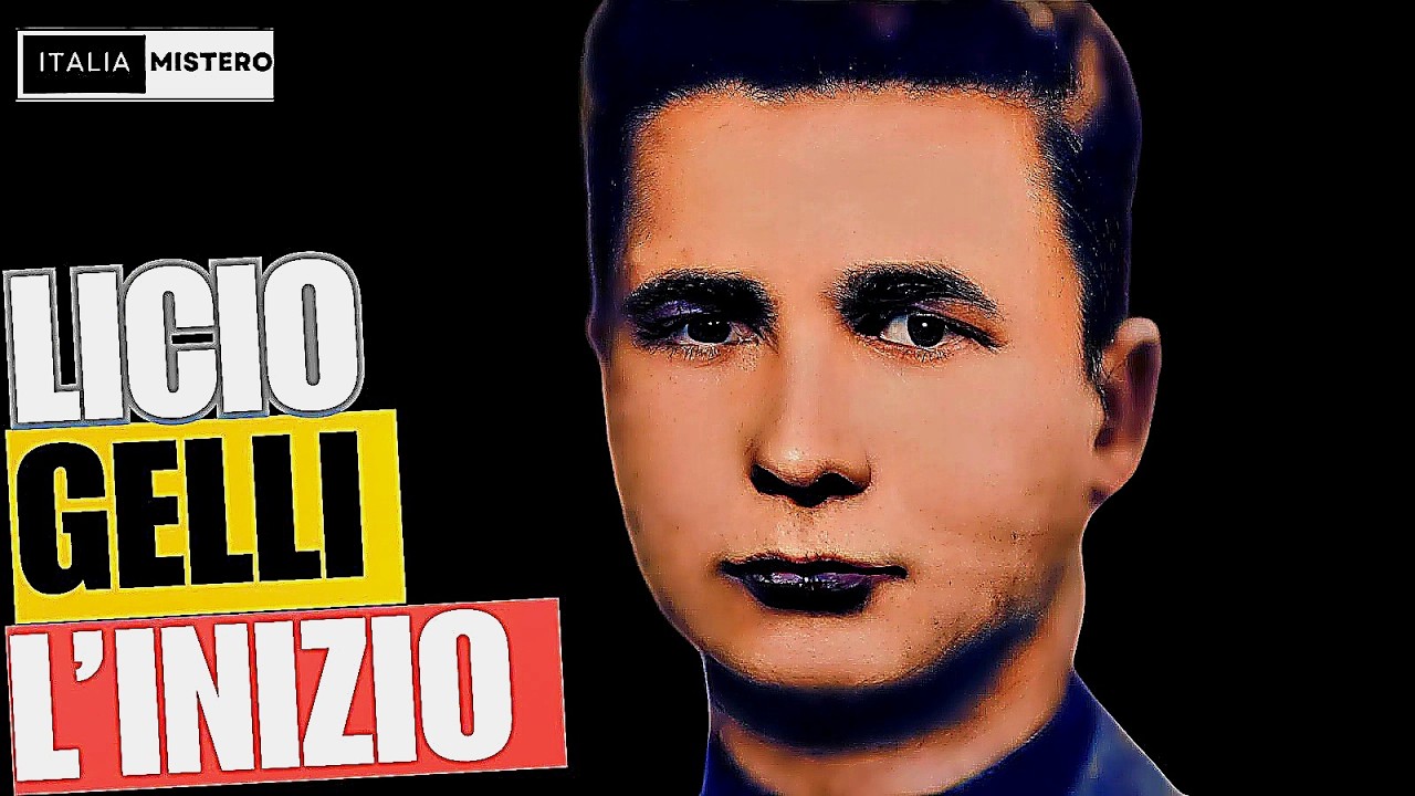 LICIO GELLI: L'INIZIO - Dalla Guerra di Spagna all'Oro trafugato  (La Vera Storia del Venerabile P2)