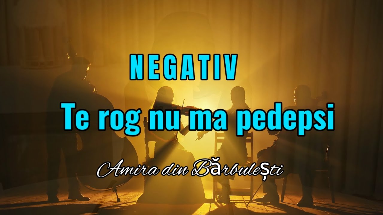 NEGATIV-TE ROG NU MA PEDEPSI 🎹