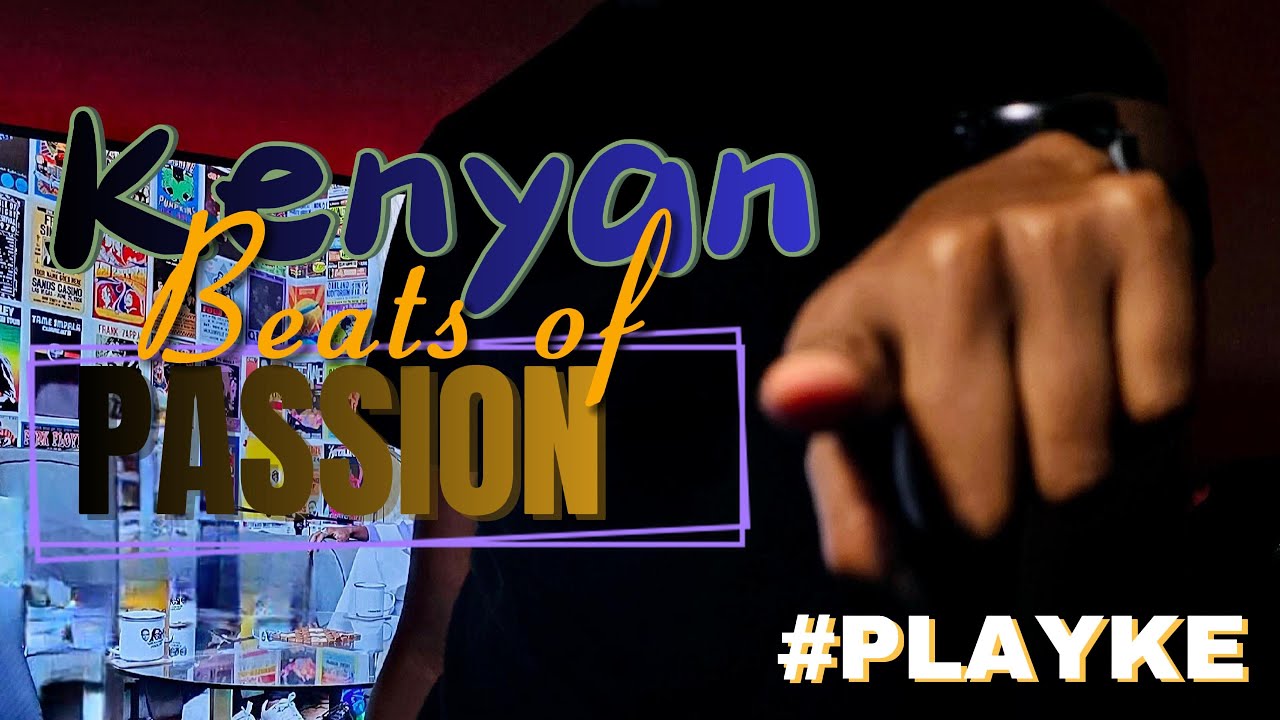 Kenyan Beats of Passion - Vol 3 Dj KKay