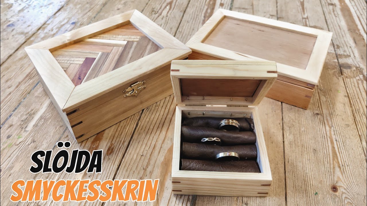 Slöjda ett smyckesskrin - Enkel metod!