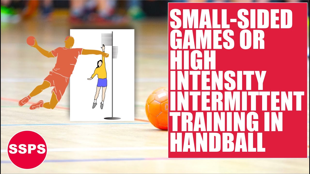 IMPROVING FITNESS OF ELITE HANDBALL PLAYERS: SSG OR HIGH INTENSITY INTERMITTENT TRAINING?
