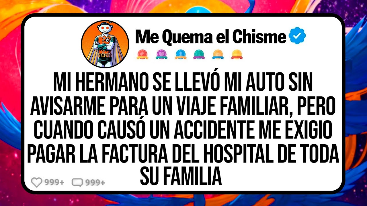 Mi Hermano se Llevó Mi Auto sin Avisarme para un Viaje Familiar, Pero cuando Causó un Accidente me…