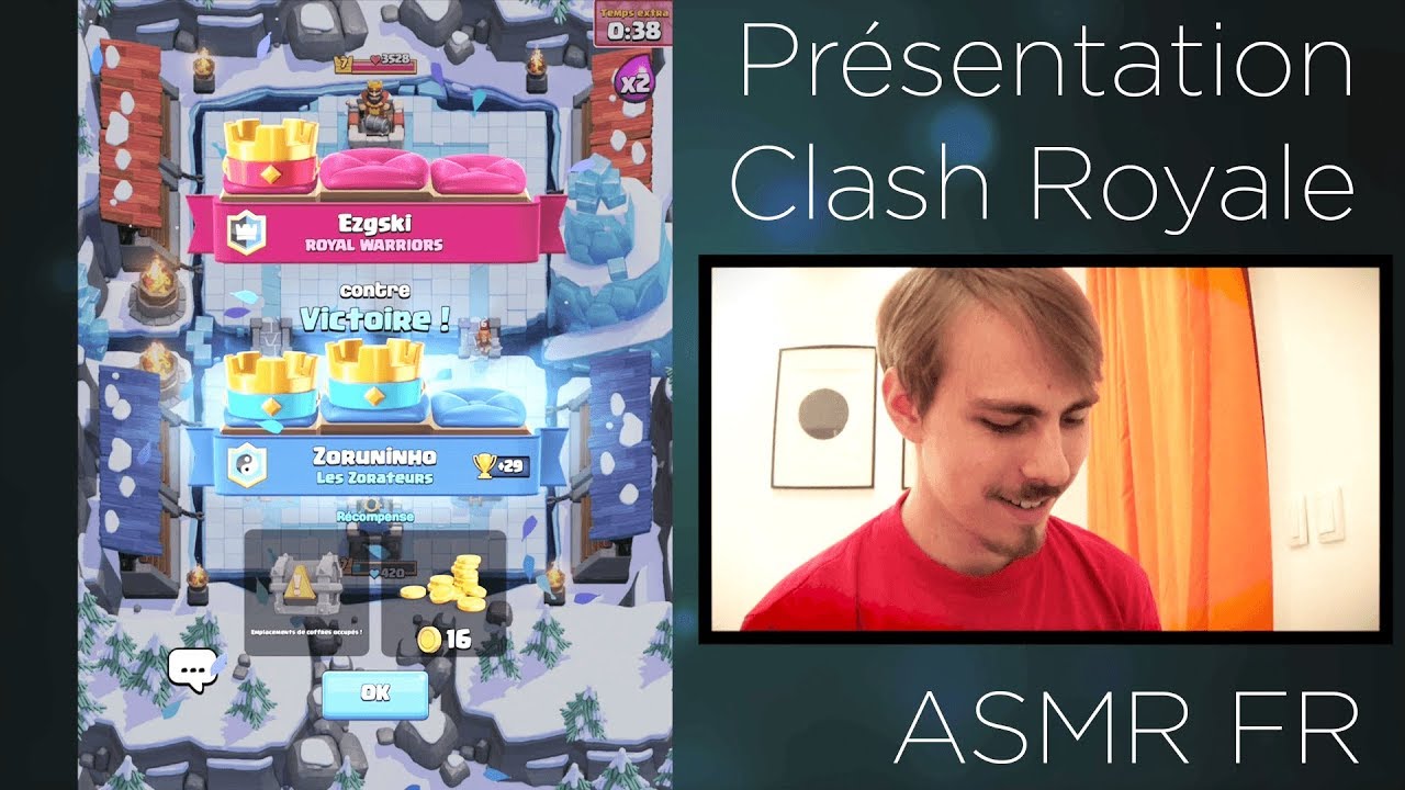 ASMR FR 🎮 Relaxing Gaming 🎮 Pr&eacute;sentation de Clash Royale