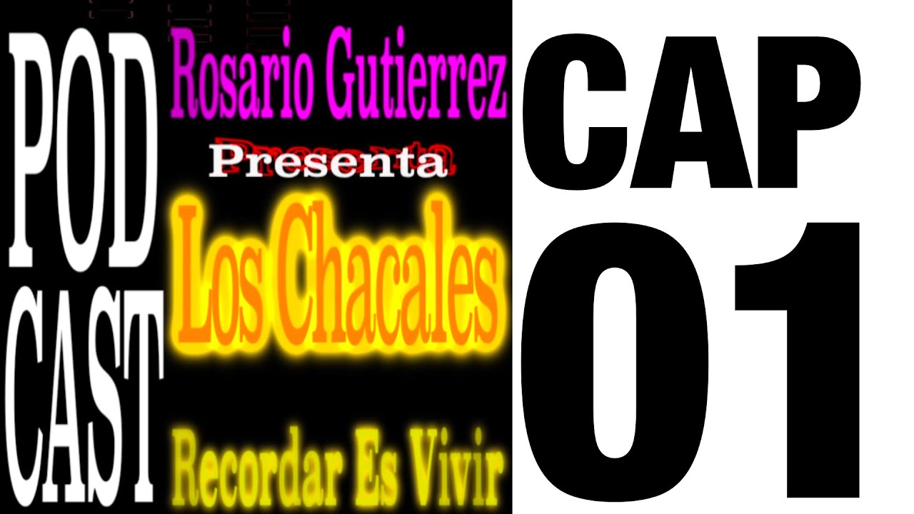 Los Chacales CAP 01 Don Rosendo Ocañas RG Radionovelas