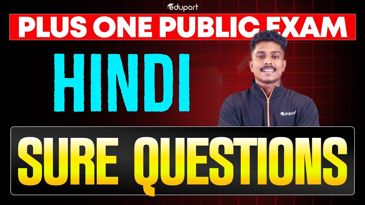 Plus One Hindi Public Exam | Sure Questions | Eduport Plus One