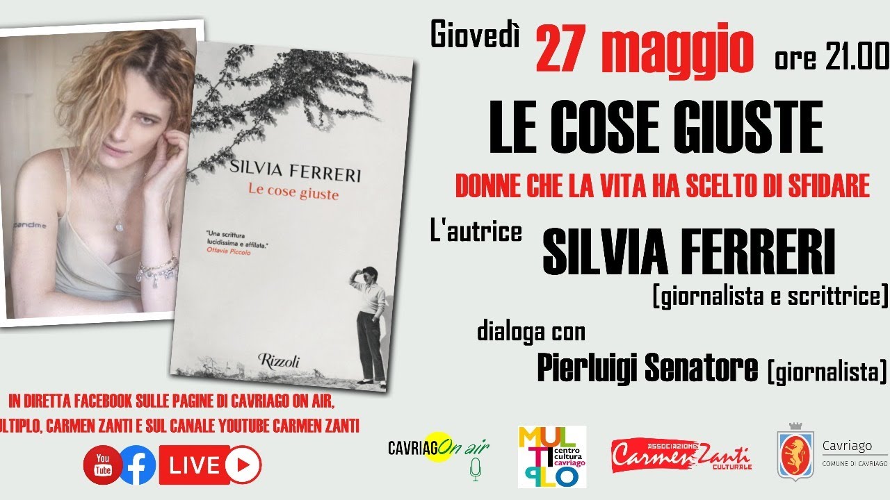 LE COSE GIUSTE - incontro con Silvia Ferreri - Rizzoli Editore