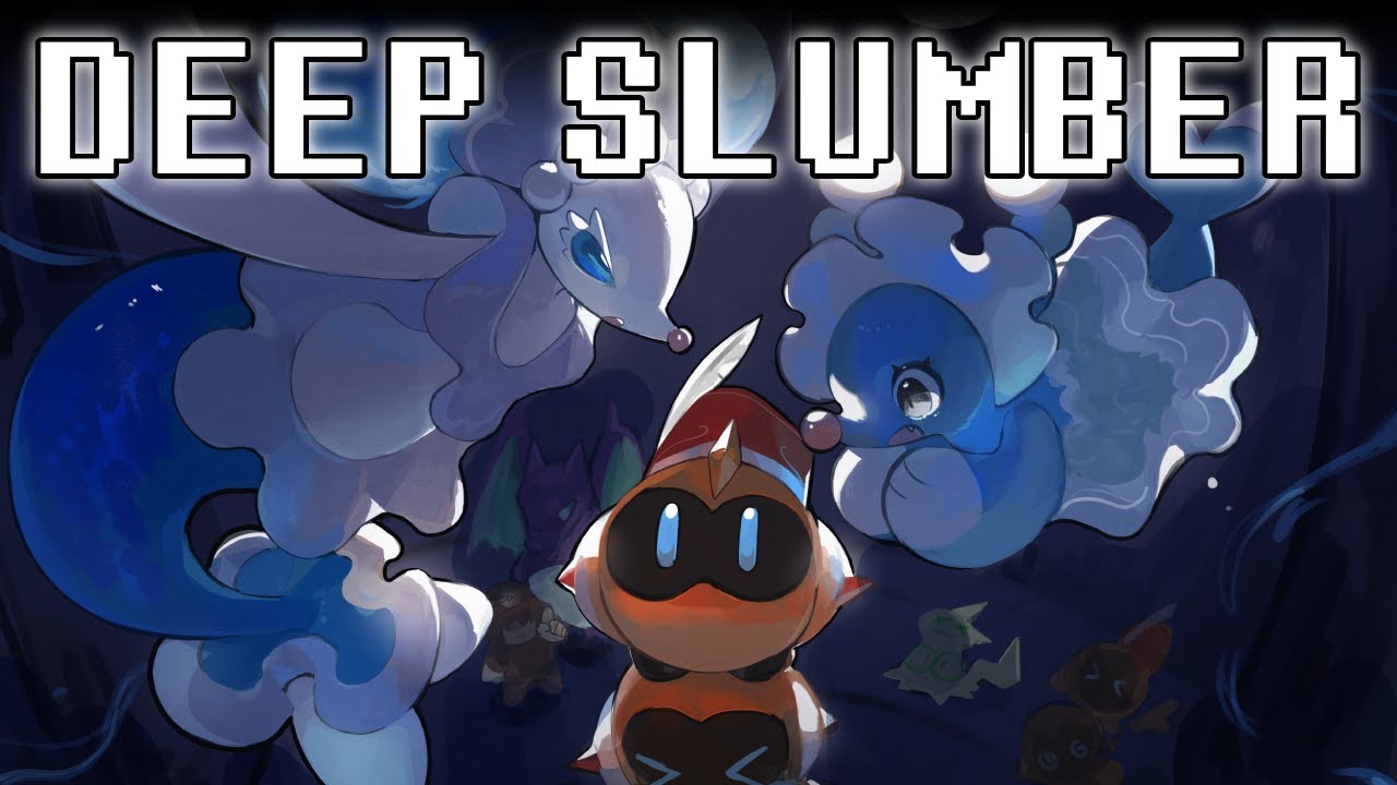 Deep Slumber [POK&eacute;RUNE Chapter 4] (ft.river)