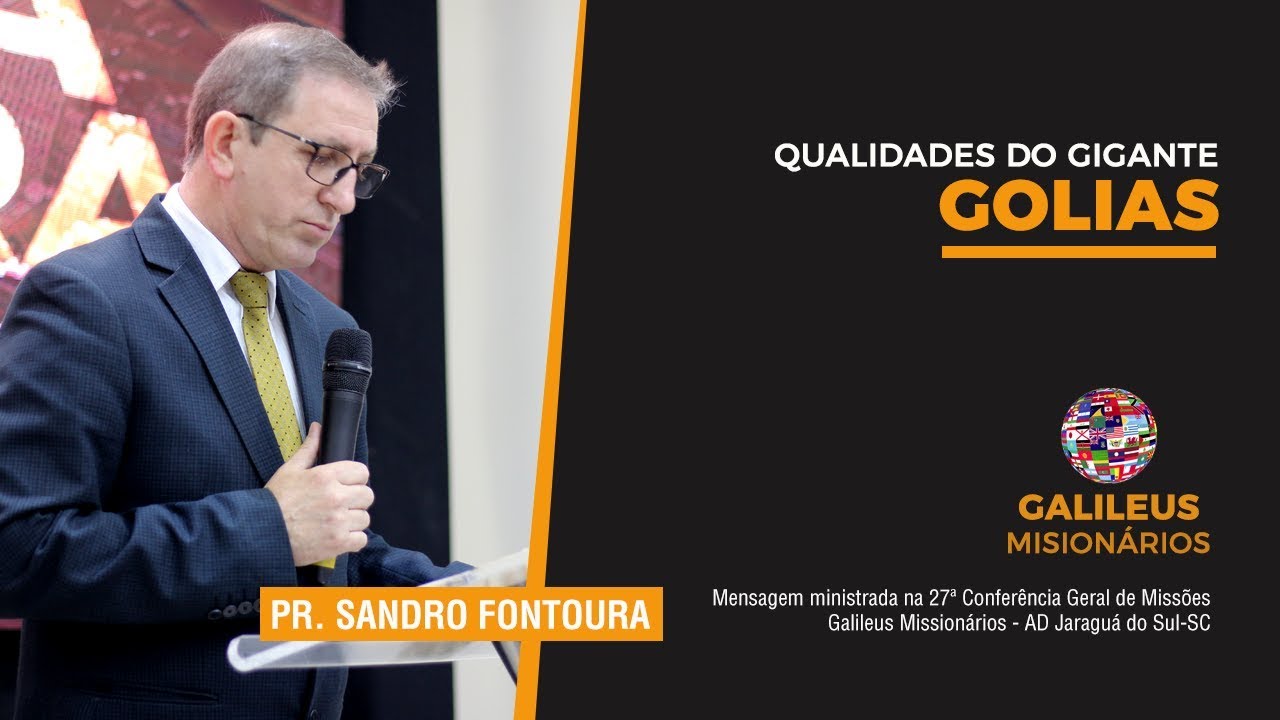Pr.  Sandro Fontoura - Qualidades do Gigante Golias