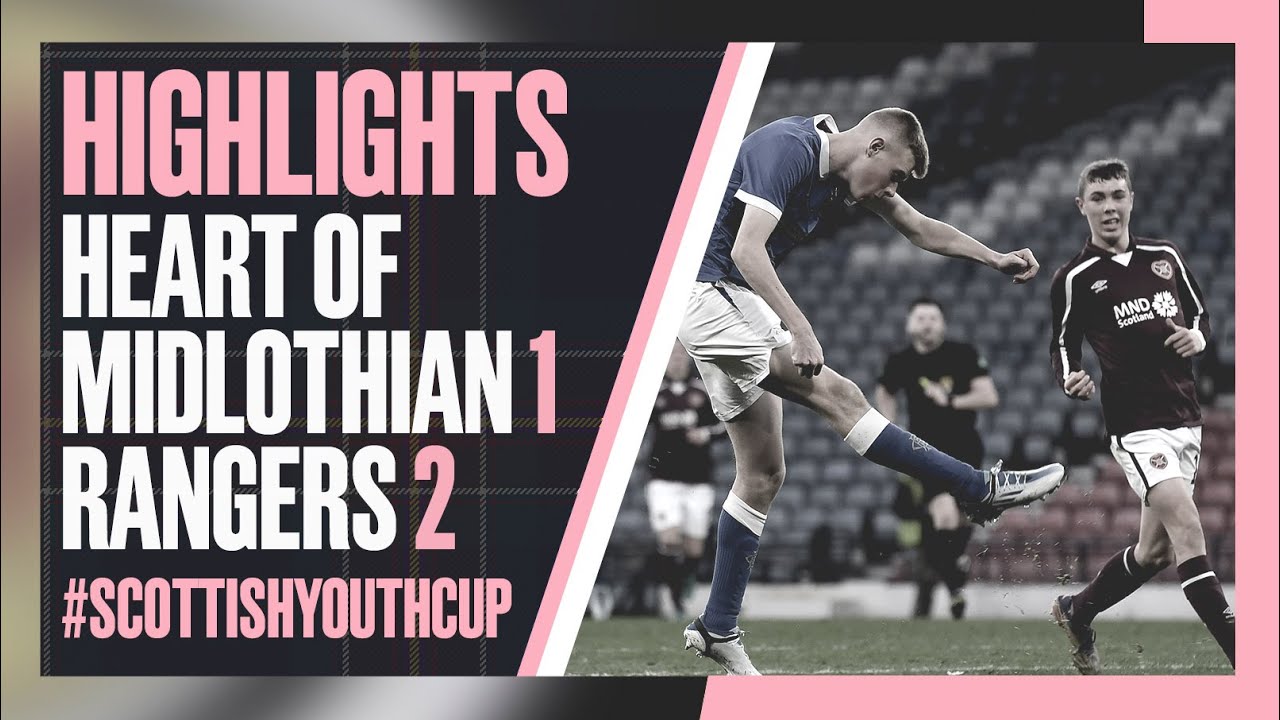 HIGHLIGHTS | Heart of Midlothian 1-2 Rangers | 2022 Scottish Youth Cup Final