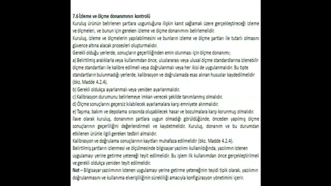 ISO 9001 İzleme ve ölçme donanımı ve cihazlarının kontrolü