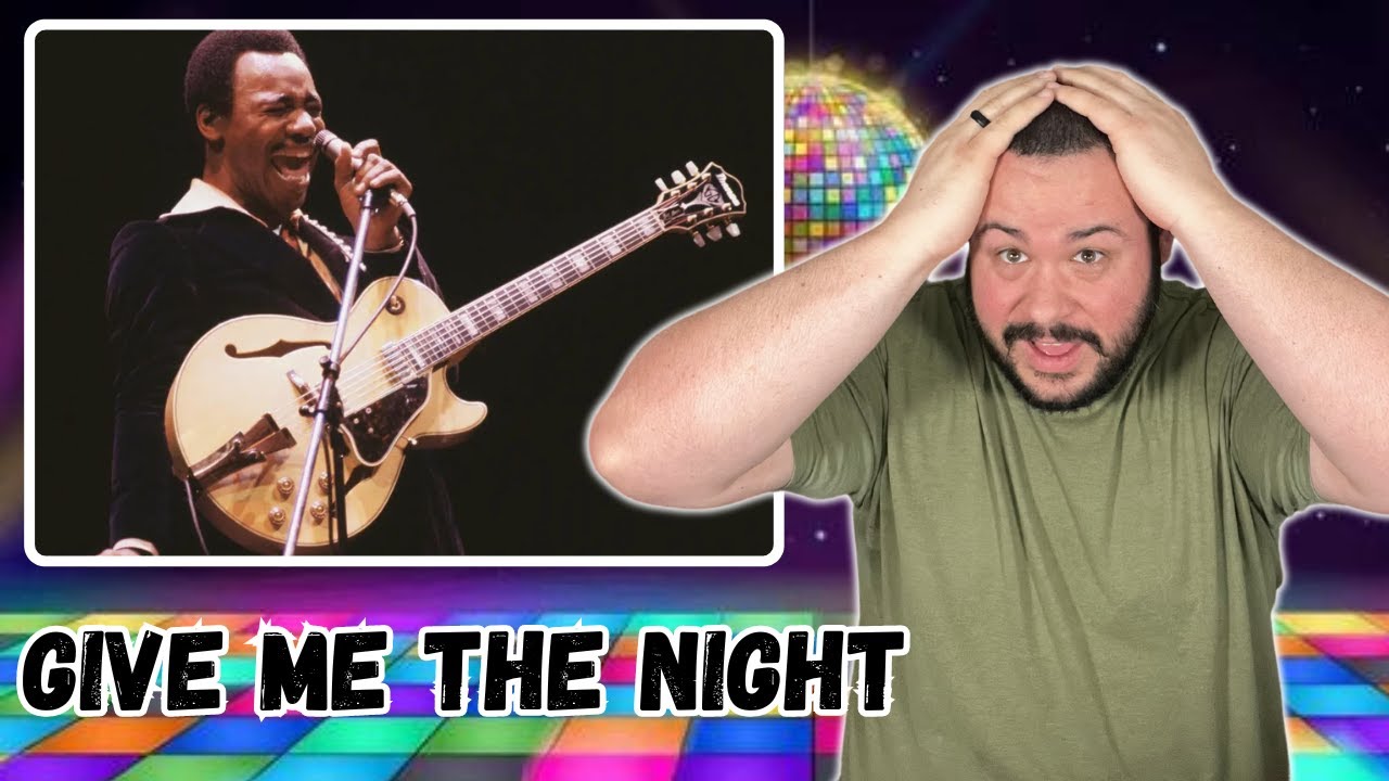 FIRST TIME Hearing George Benson - Give Me The Night || Musician Reacts