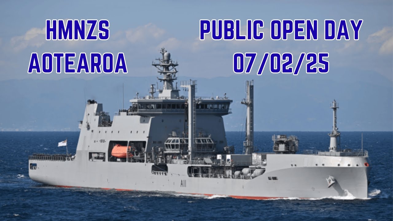 HMNZS AOTEAROA Open Day