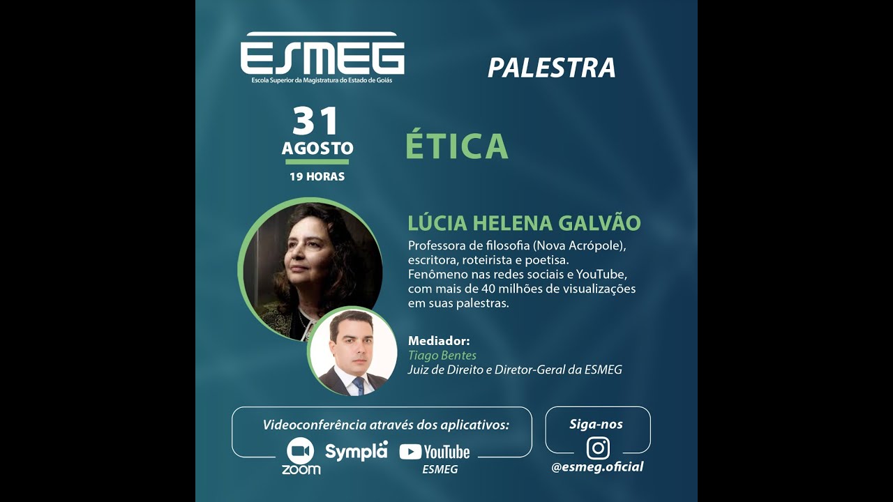 ESMEG - Palestra - ÉTICA, com Lúcia Helena Galvão