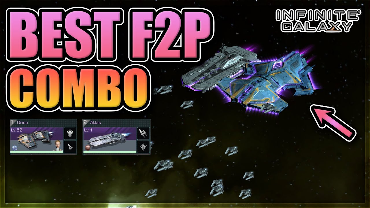 Best F2P Flagship Pair in Infinite Galaxy