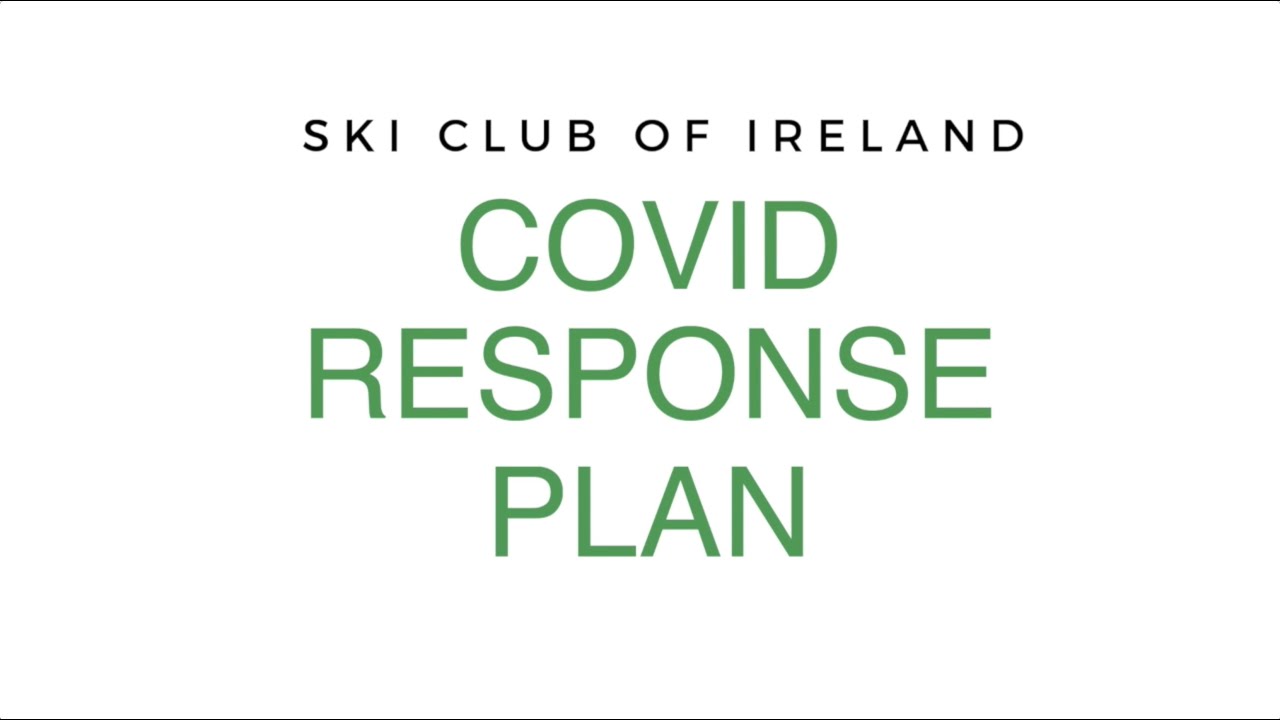 Ski Club of Ireland COVID-19 Plan