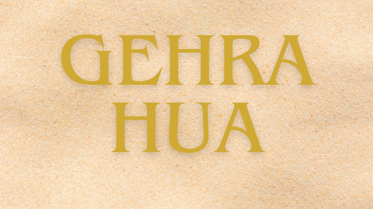 Gehra Hua | Full Song | Ranbir S | Raktim | Akash | Sky Production