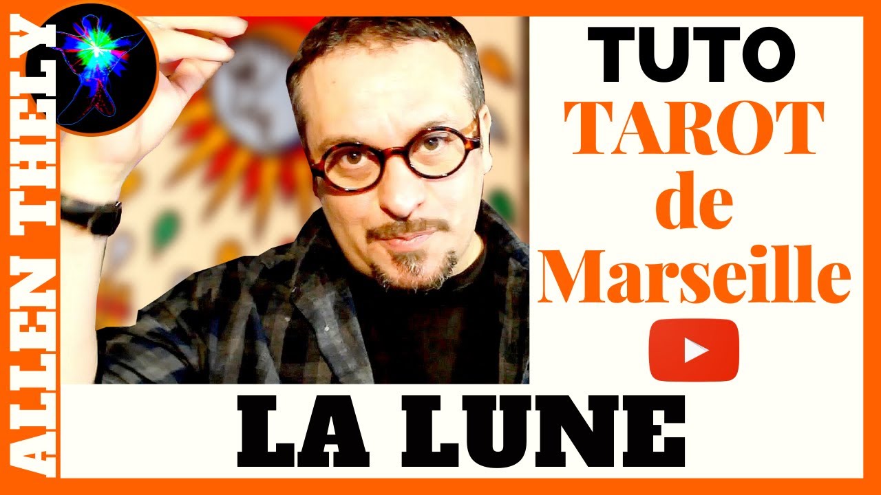 LA LUNE - TUTO VOYANCE FACILE - Formation Tarot de Marseille 2020