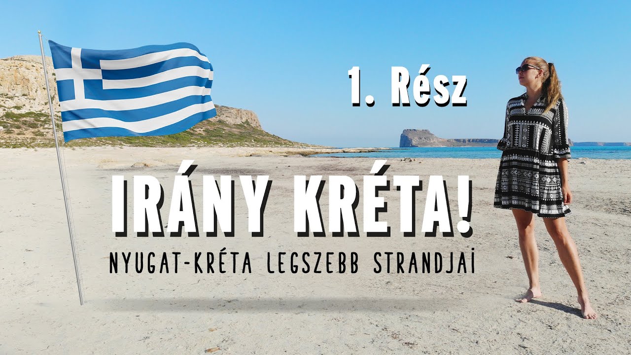 Hátizsákos utazó - 1. rész Nyugat-Kréta legszebb strandjai