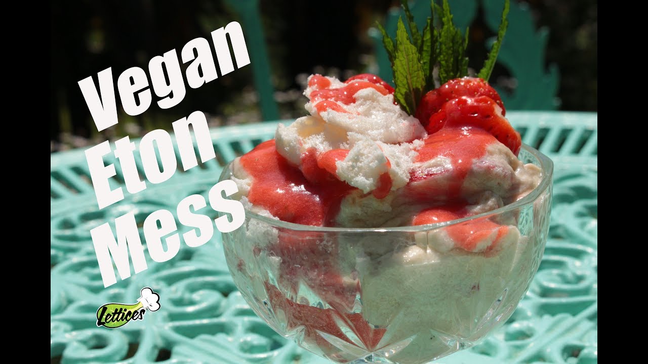 Vegan Eton Mess - Summer Series Episode 6