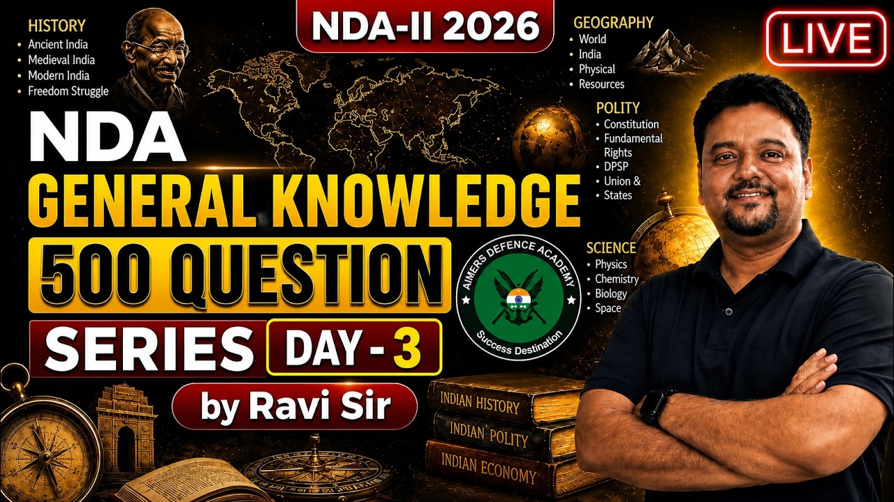NDA-II 2026 | 500 GK PYQ Series Day-3 | Most Expected Questions with Answers