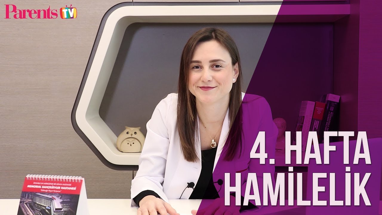 Parents TV - 4. Hafta Hamilelik