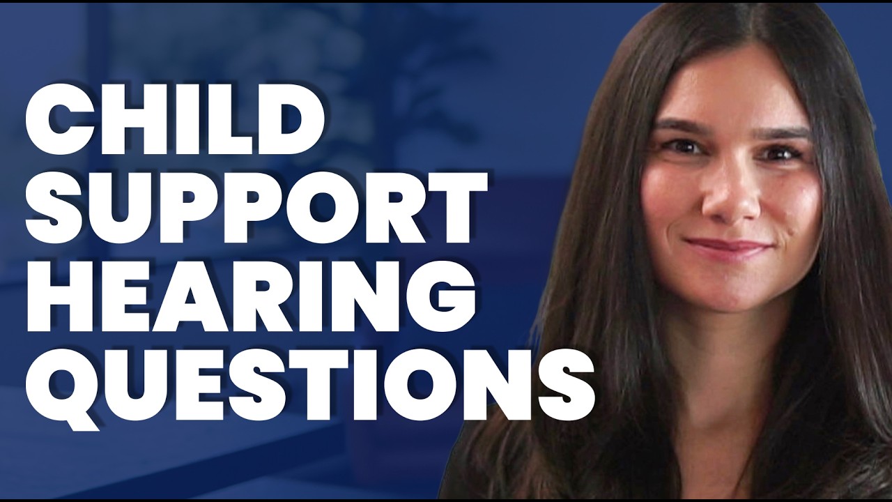What Questions Do They Ask At A Child Support Hearing? | What To Expect & How To Prepare