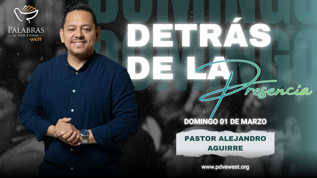 PDVEWEST | Tema: Detrás de la presencia