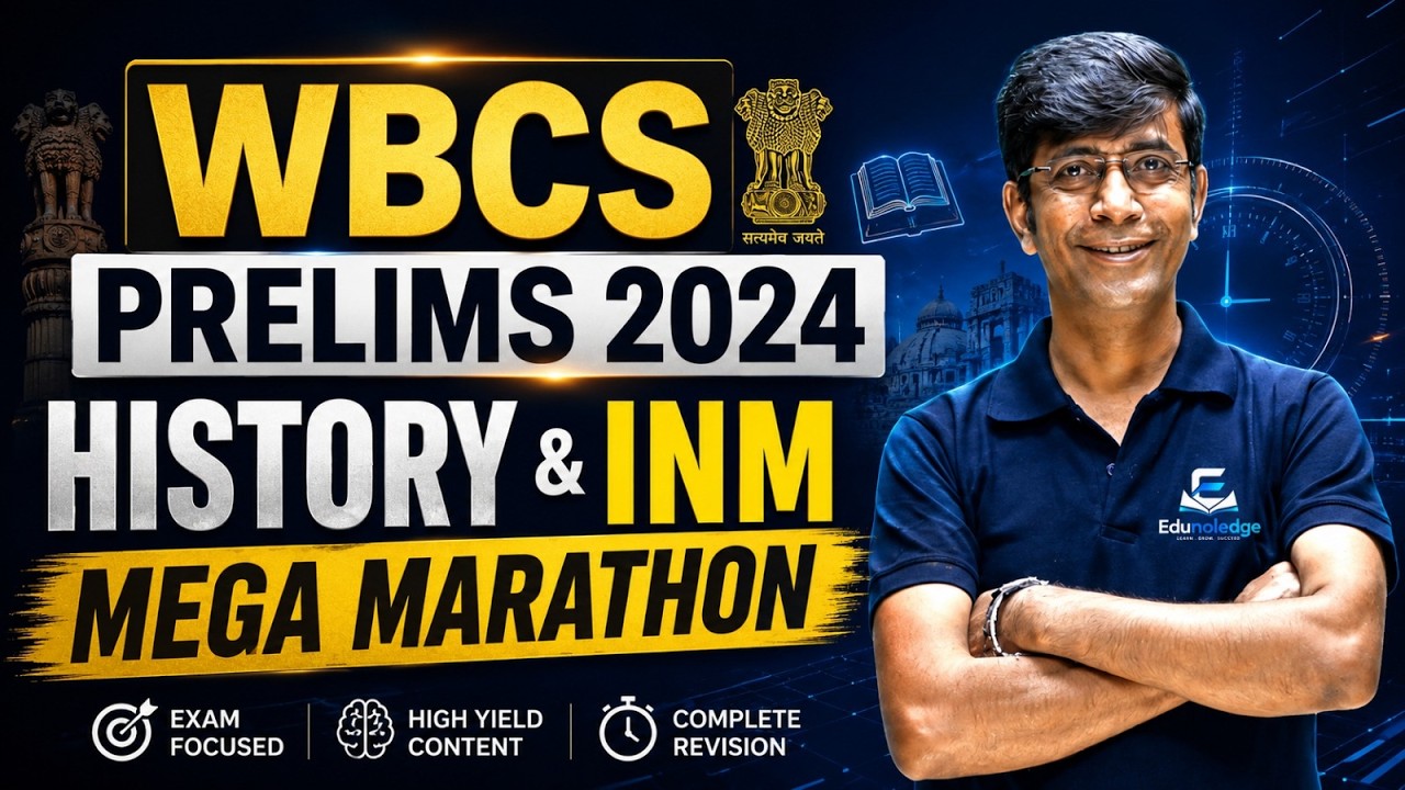 WBCS Prelims 2024 History Special Marathon | Last Minute History Revision Before WBCS 2024